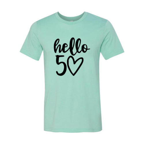 DT0264 Hello 50 Shirt