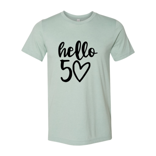 DT0264 Hello 50 Shirt