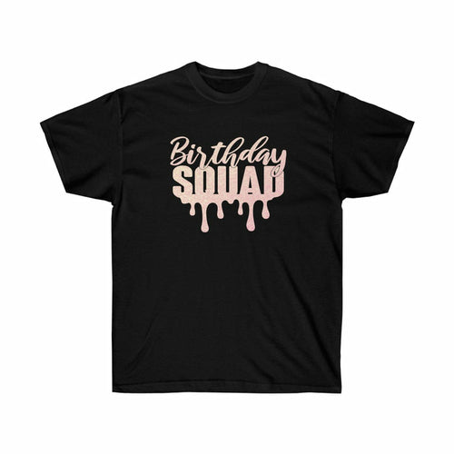 Birthday Squad Tee