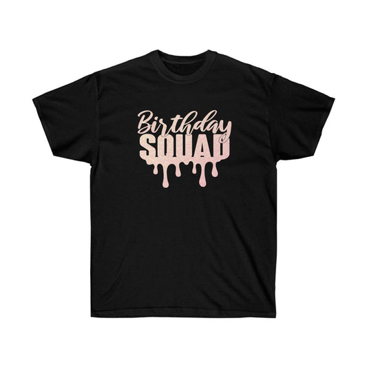 Birthday Squad Tee