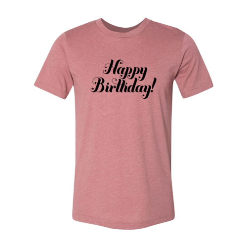 Happy Birthday Shirt