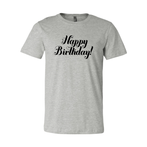 Happy Birthday Shirt