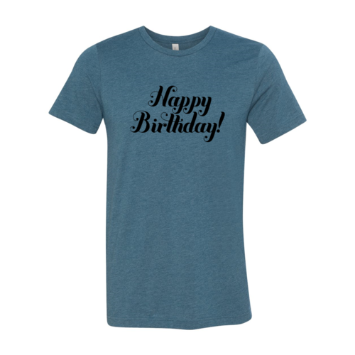 Happy Birthday Shirt
