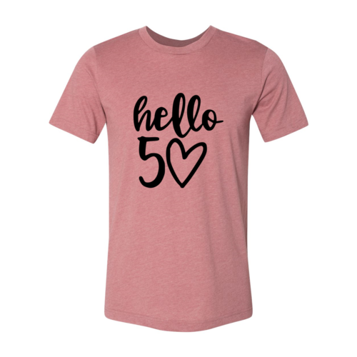 DT0264 Hello 50 Shirt
