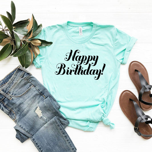 Happy Birthday Shirt